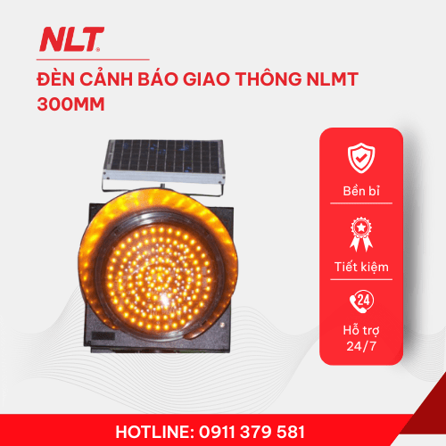 NLT – Đèn cảnh báo giao thông NLMT 300mm