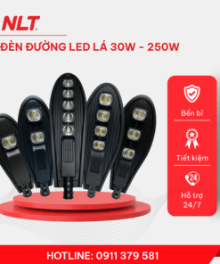 NLT – Đèn Đường LED Lá 30W…/250W