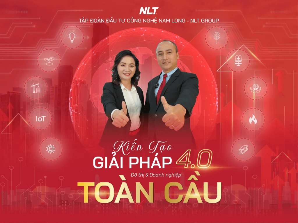 Kiến tạo giải pháp 4.0 toàn cầu NLT Group