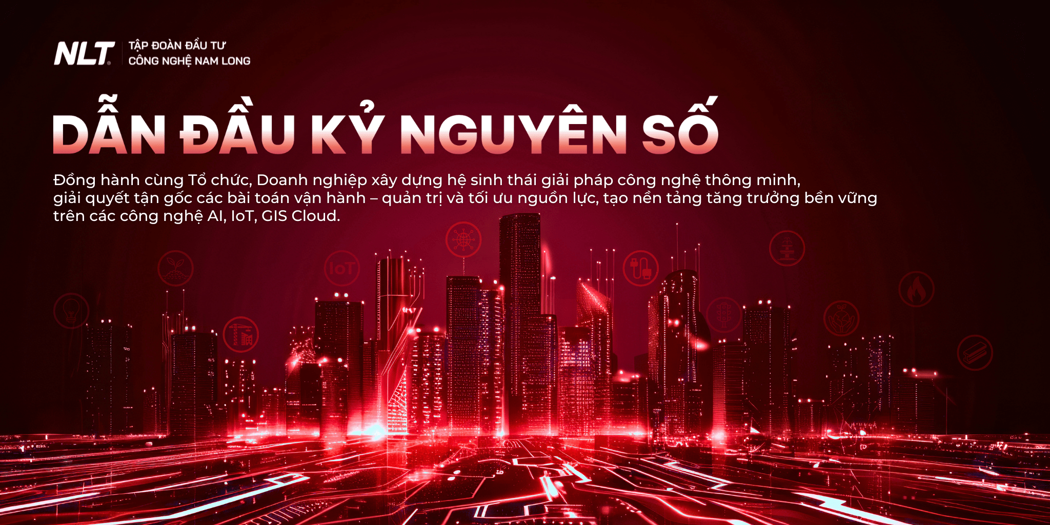 NLT Group - Tập đoàn Đầu tư Công Nghệ Nam Long