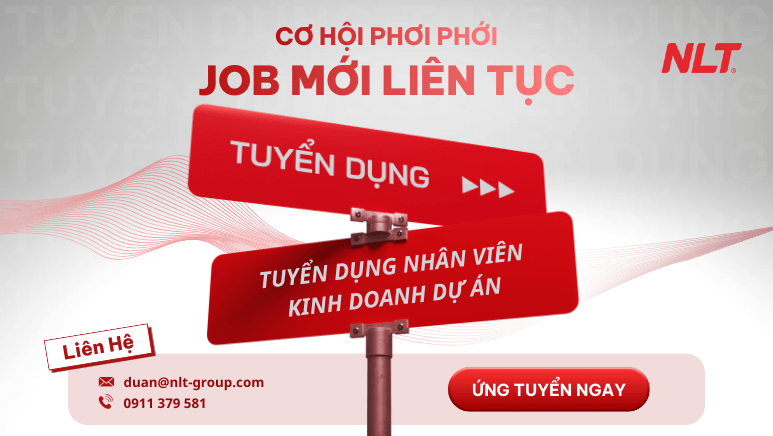 NLT Group tuyển dụng nhân viên kinh doanh dự án